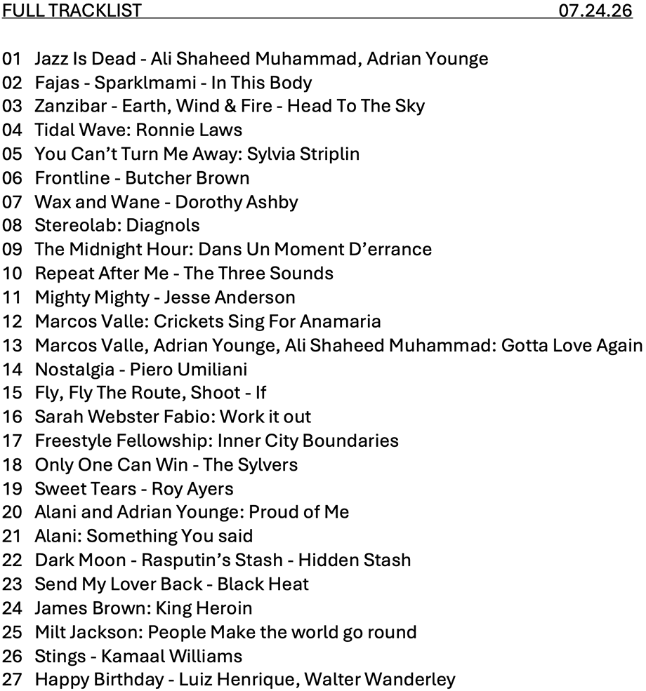 7/24/26 tracklist